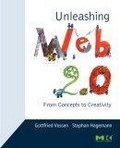 Unleashing Web 2.0 : From Concepts to Creativity