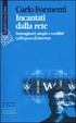 Cover of Incantati dalla rete