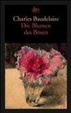 Cover of Die Blumen des Bösen / Les Fleurs du Mal. Vollständige zweisprachige Ausgabe Deutsch / Französisch.