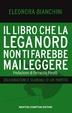 Cover of Il libro che la Lega Nord non ti farebbe mai leggere