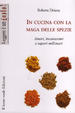 Cover of In cucina con la maga delle spezie