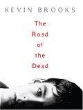 The Road of the Dead