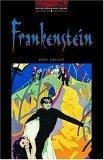 OBWL3 : Frankenstein: Level 3: 1,000 Word Vocabulary (Oxford Bookworms)