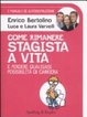Cover of Come rimanere stagista a vita e perdere qualsiasi possibilità di carriera. I manuali di autodistruzione