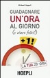 Cover of Guadagnare un'ora al giorno (e vivere felici)