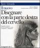 Cover of Il nuovo Disegnare con la parte destra del cervello