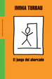 Cover of El juego del ahorcado