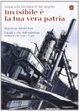 Cover of Invisibile è la tua vera patria