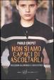 Cover of Non siamo capaci di ascoltarli