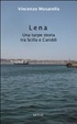Cover of Lena. Una turpe storia tra Sicilia e Cariddi
