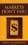 Cover of Markets Don't Fail!