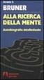 Cover of Alla ricerca della mente