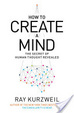 Cover of How to Create a Mind
