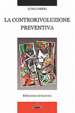 Cover of La controrivoluzione preventiva