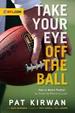Cover of Take Your Eye Off the Ball