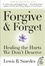 Cover of "Forgive and Forget"