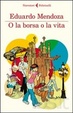 Cover of O la borsa o la vita