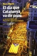 Cover of El dia que Catalunya va dir prou