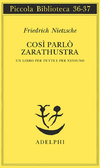 Così parlò Zarathustra Un libro per tutti e per nessuno