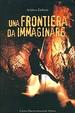 Cover of Una frontiera da immaginare