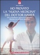 Cover of Ho provato la 'nuova medicina' del dottor Hamer