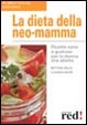 Cover of La dieta della neo-mamma