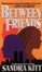 Cover of "Between Friends"