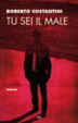 Cover of Tu sei il male