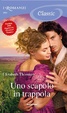 Cover of Uno scapolo in trappola