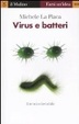 Cover of Virus e batteri