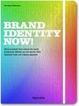Cover of Brand Identity Now!