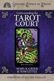 Understanding The Tarot Court (Columbia Classics)