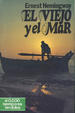 Cover of El Viejo Y El Mar/the Old Man and the Sea