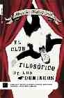 El Club Filosofico de los Domingos (The Sunday Philosophy Club)