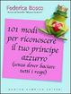 Cover of Centouno modi per riconoscere il tuo principe azzurro (senza dover baciare tutti i rospi)