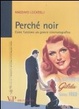 Cover of Perché noir. Come funziona un genere cinematografico