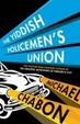 Cover of The Yiddish Policemen's Union