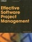 Cover of "Effective Software Project Management"