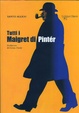 Cover of Tutti i Maigret di Pintér