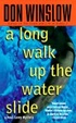 Cover of A Long Walk Up the Waterslide
