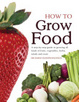 Cover of How to Grow Food