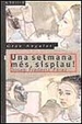 Cover of Una setmana més, sisplau!