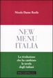Cover of New menu Italia. La rivoluzione che ha cambiato la tavola degli italiani