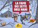 Cover of La fame dei sette orsi nani