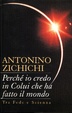 Cover of Perché io credo in Colui che ha fatto il mondo