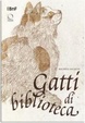 Cover of Gatti di biblioteca