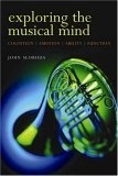 Exploring the Musical Mind : Cognition, Emotion, Ability, Function