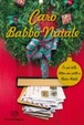 Cover of Caro Babbo Natale. Le più belle lettere mai scritte a Babbo Natale