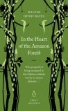 In the Heart of the Amazon Forest (Penguin Great Journeys)