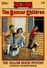 The Yellow House Mystery (The Boxcar Children, No. 3) (Boxcar Children)